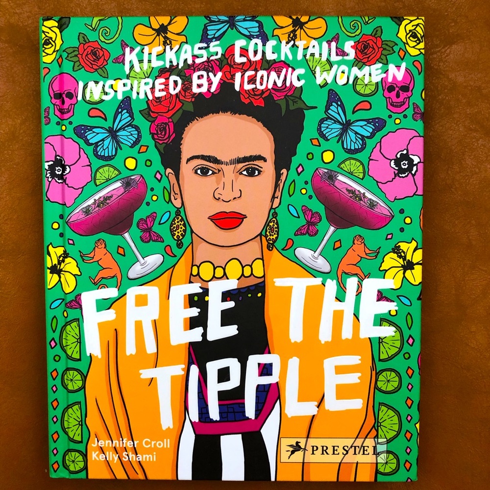 🍸”Free the Tipple” 🍹 Feminist Cocktail Book